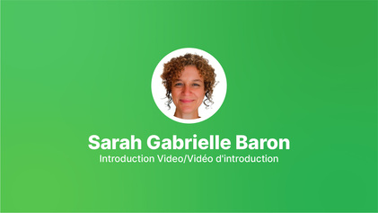 Introduction video from Sarah Gabrielle Baron